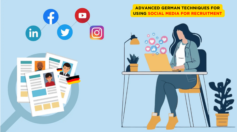 Advanced German Techniques for Using Social Media For Recruitment